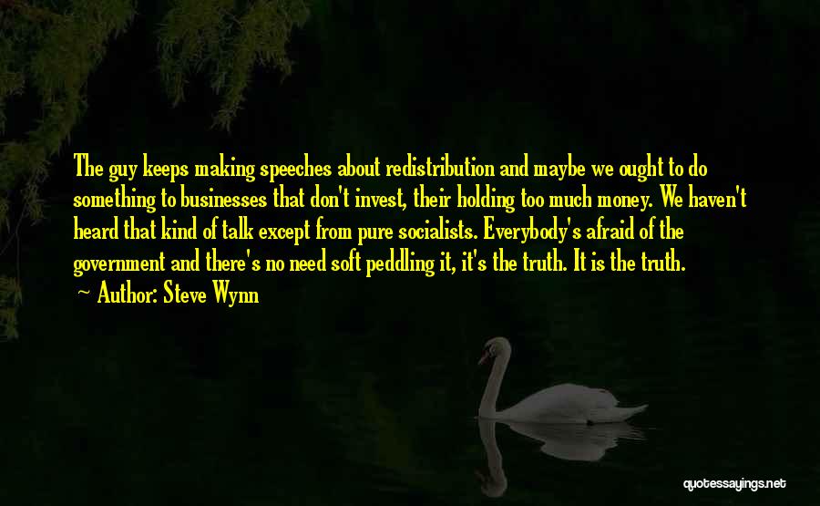 Steve Wynn Quotes 1745436