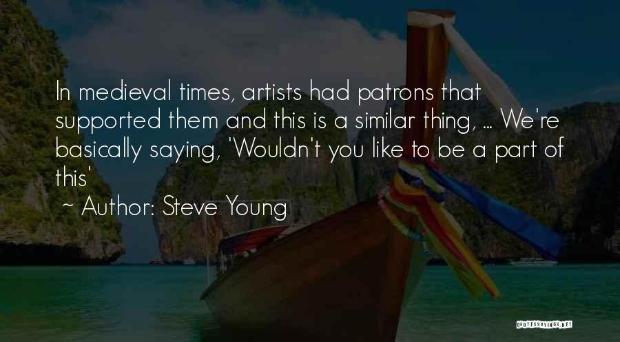 Steve Young Quotes 1748541