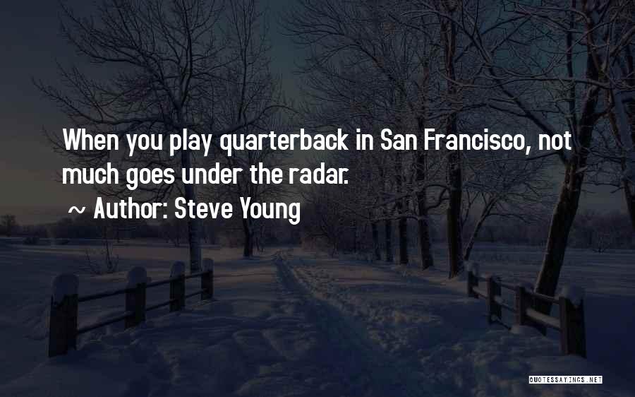 Steve Young Quotes 571481