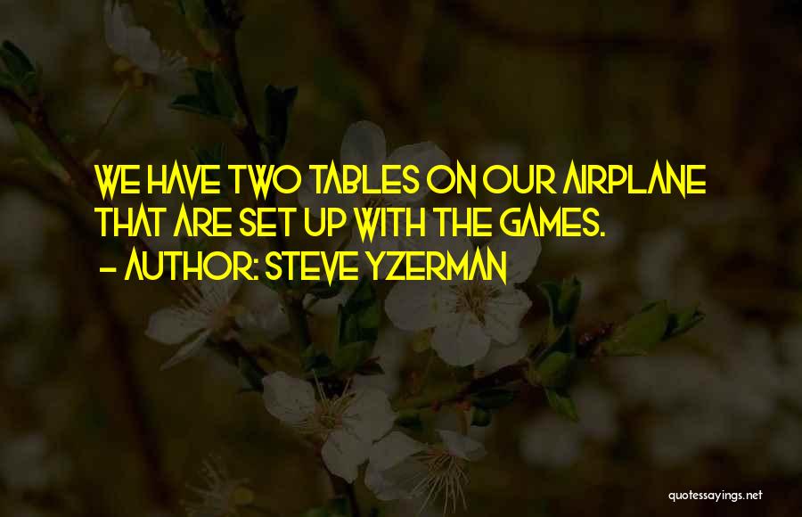 Steve Yzerman Quotes 1366013
