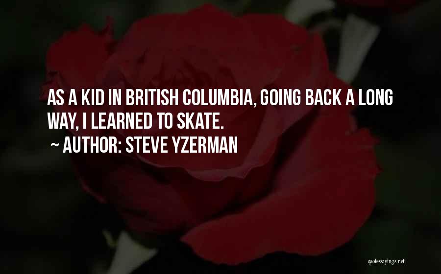 Steve Yzerman Quotes 174798