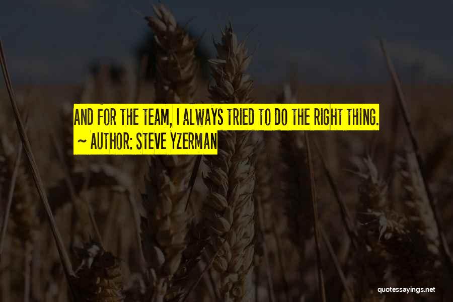 Steve Yzerman Quotes 459873