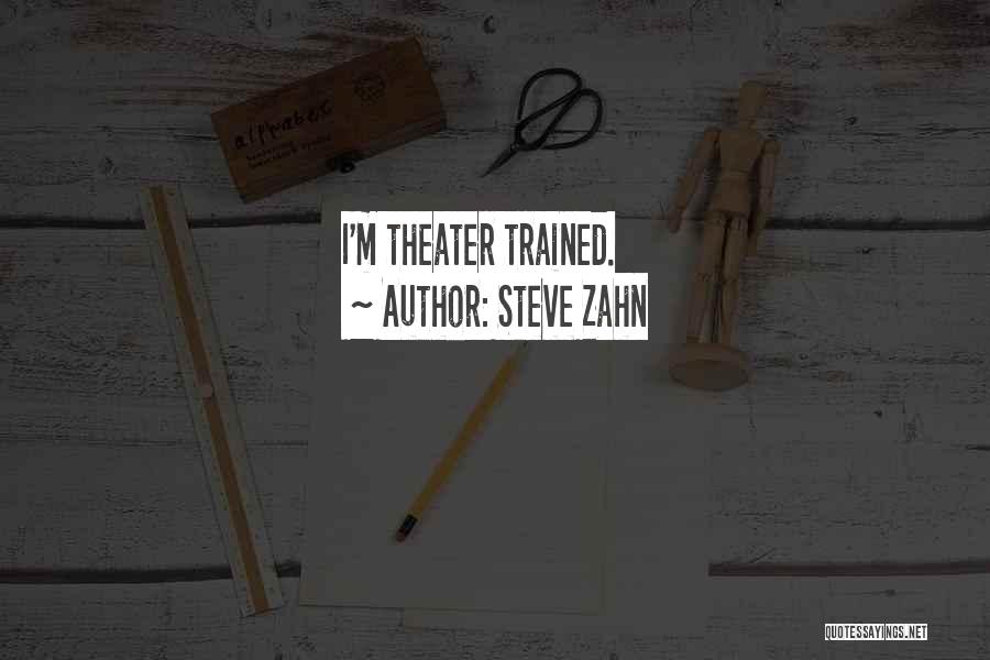 Steve Zahn Quotes 533852