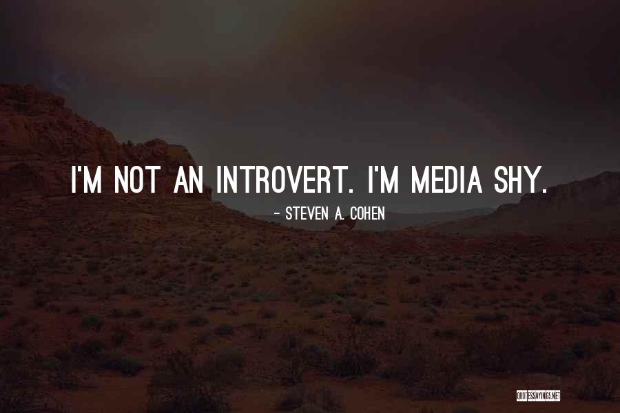 Steven A. Cohen Quotes 1775537