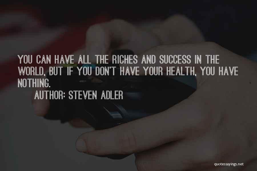 Steven Adler Quotes 1562177