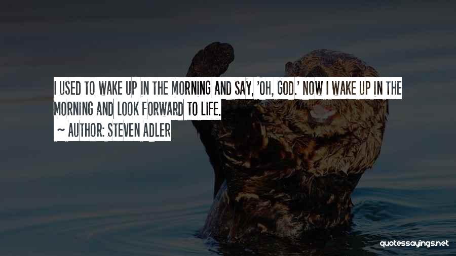 Steven Adler Quotes 2052183