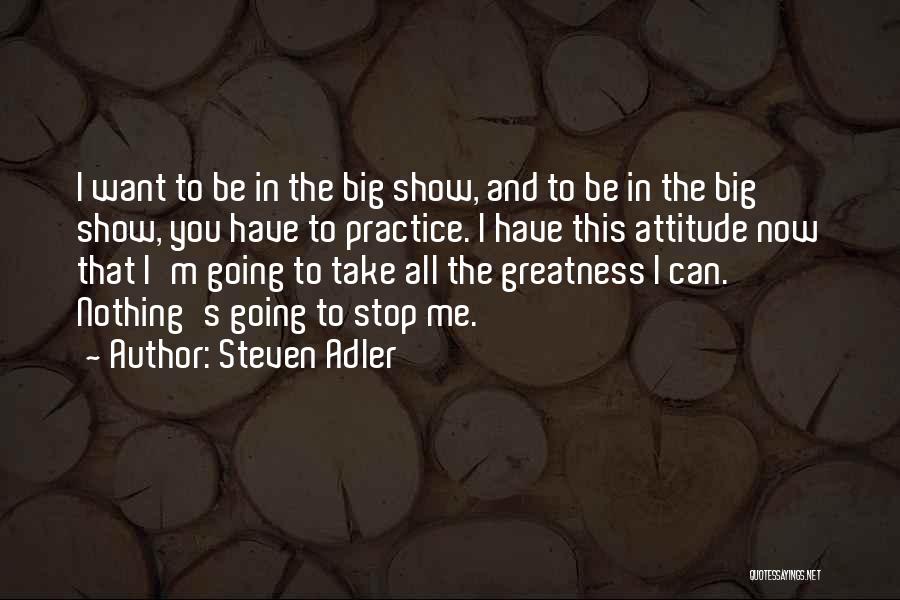 Steven Adler Quotes 443481