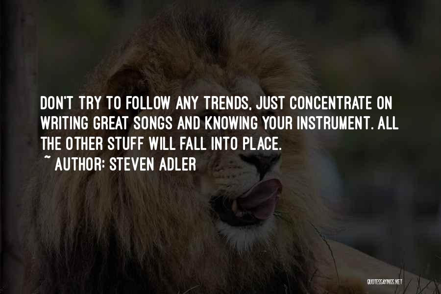 Steven Adler Quotes 484339