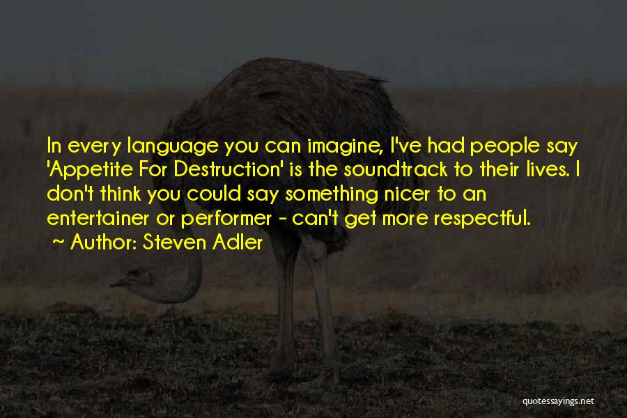 Steven Adler Quotes 510396