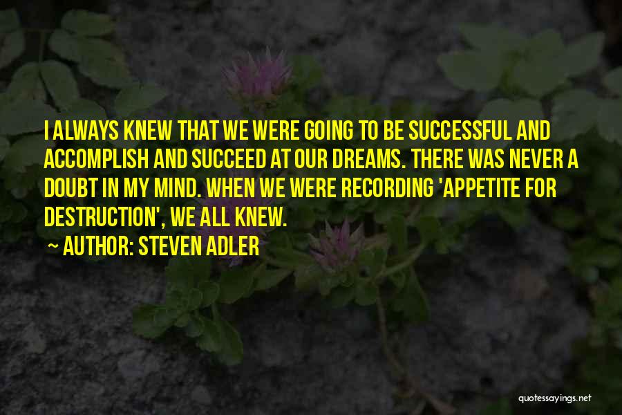 Steven Adler Quotes 852460