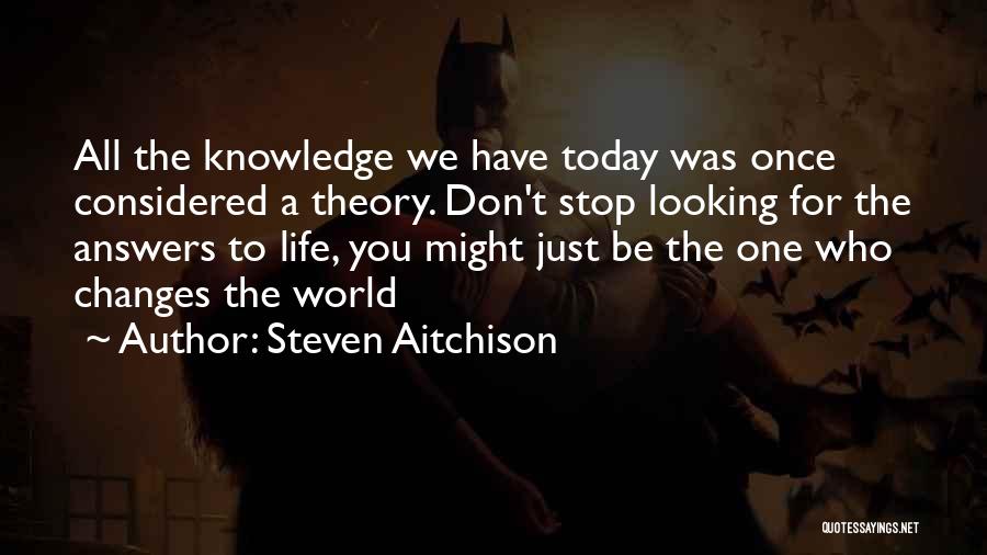 Steven Aitchison Quotes 1023052