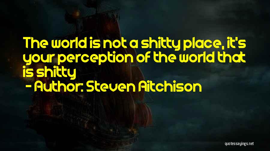 Steven Aitchison Quotes 1042415