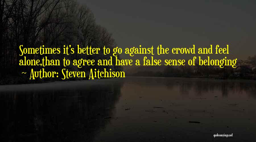 Steven Aitchison Quotes 1101745