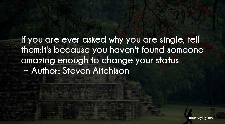 Steven Aitchison Quotes 1221092