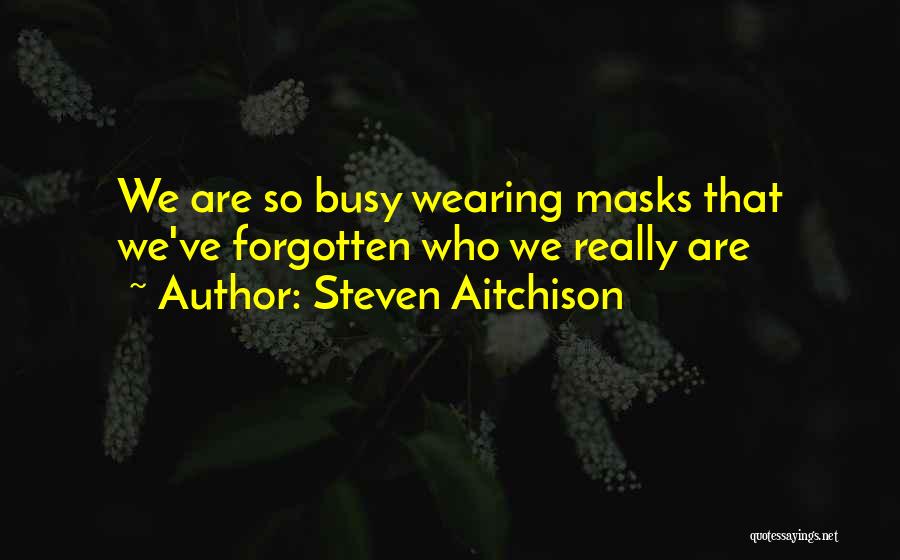 Steven Aitchison Quotes 1721417