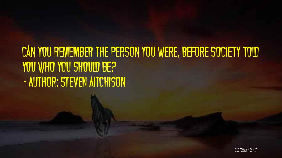 Steven Aitchison Quotes 2026789