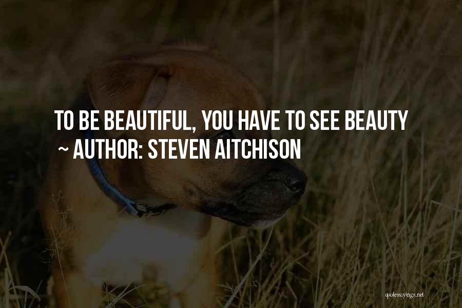 Steven Aitchison Quotes 866996