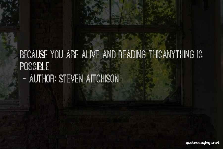 Steven Aitchison Quotes 878182