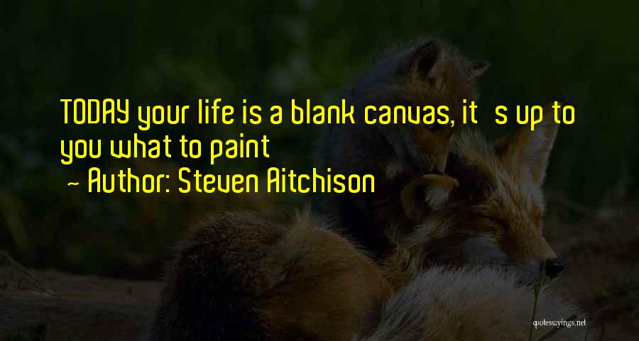 Steven Aitchison Quotes 898309