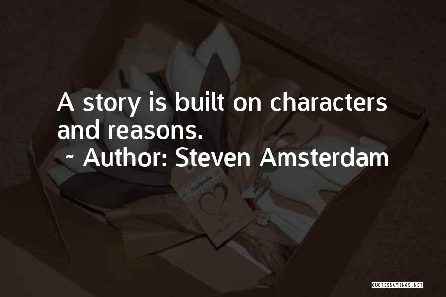 Steven Amsterdam Quotes 2029243