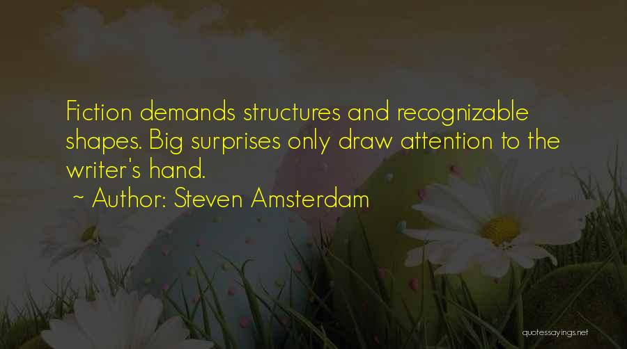 Steven Amsterdam Quotes 518466