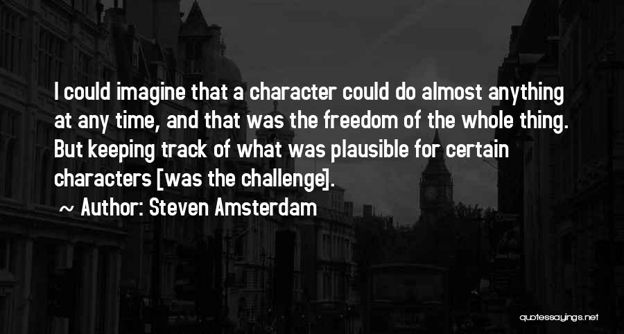 Steven Amsterdam Quotes 737699