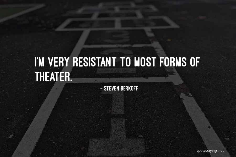 Steven Berkoff Quotes 1375481