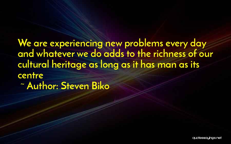 Steven Biko Quotes 1303323