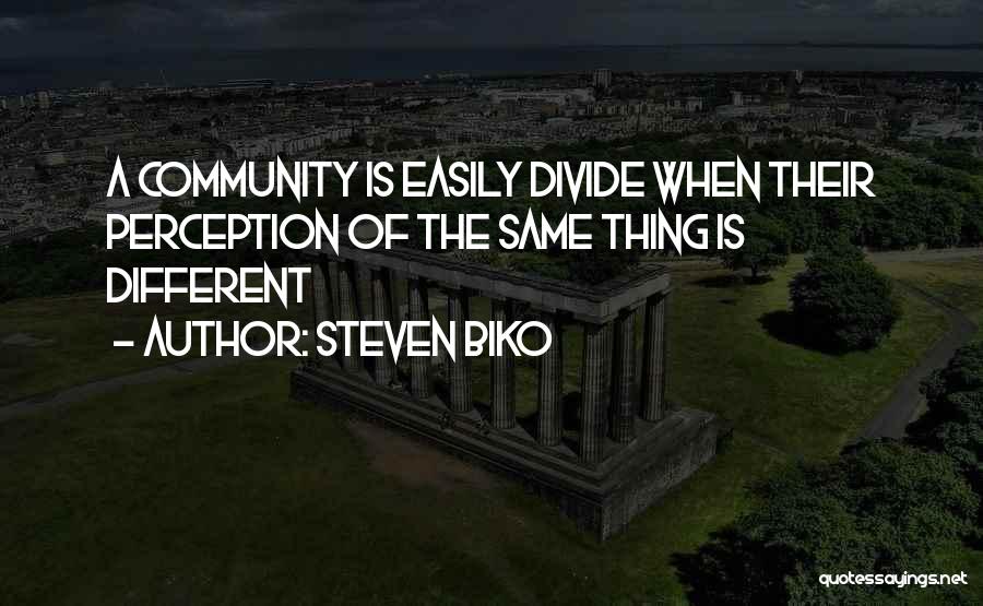 Steven Biko Quotes 1461600