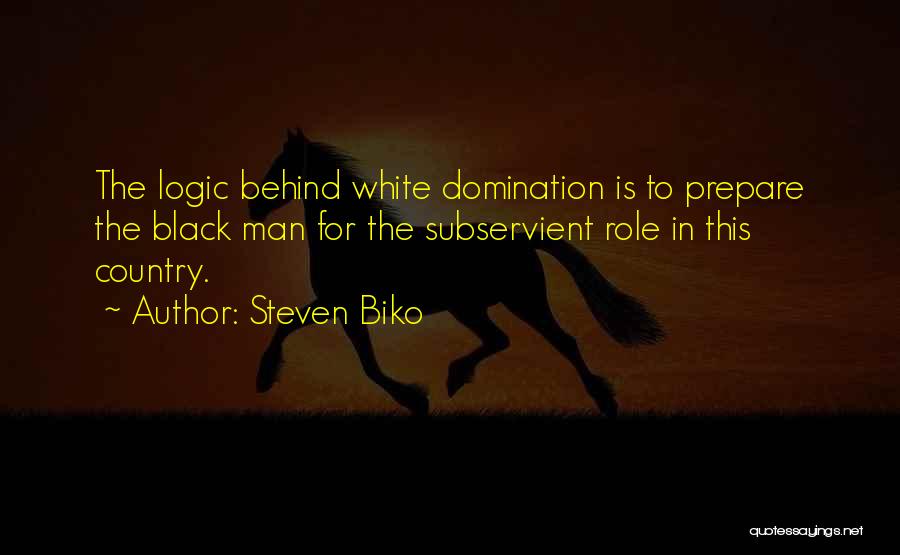 Steven Biko Quotes 2114679