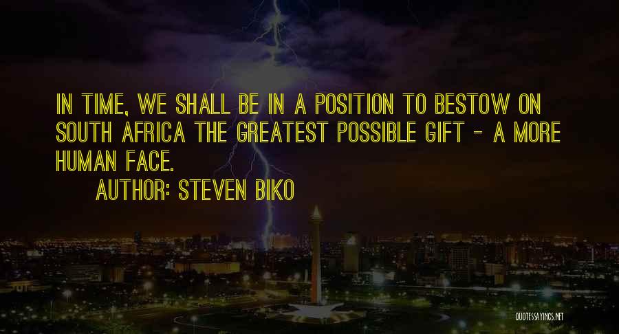 Steven Biko Quotes 277559