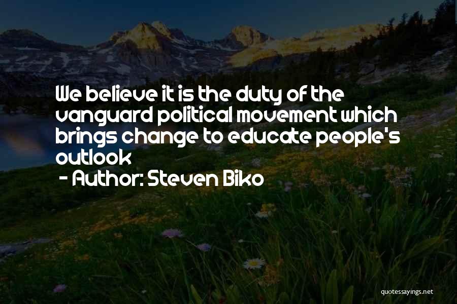 Steven Biko Quotes 612436