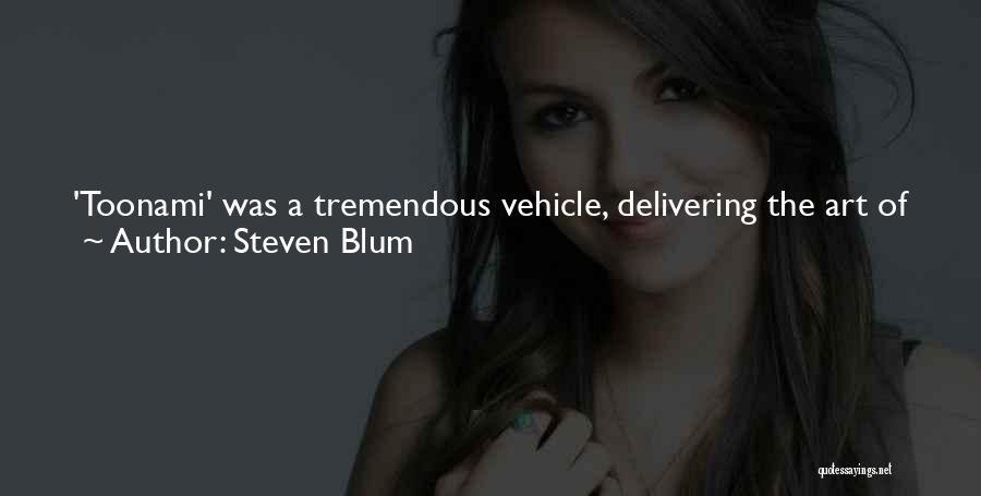 Steven Blum Quotes 1068123