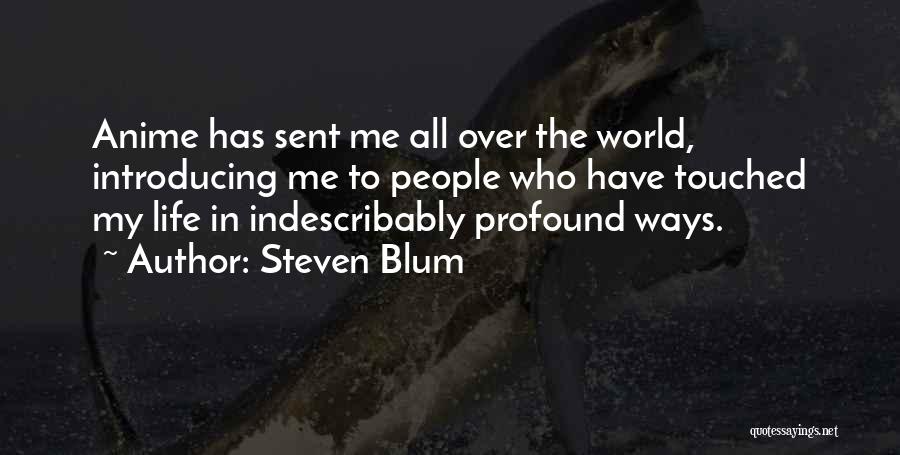 Steven Blum Quotes 629625