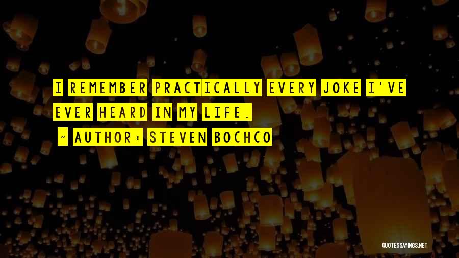 Steven Bochco Quotes 1055892