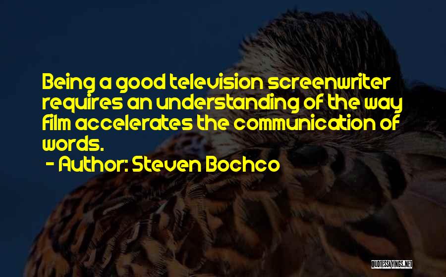 Steven Bochco Quotes 2259876