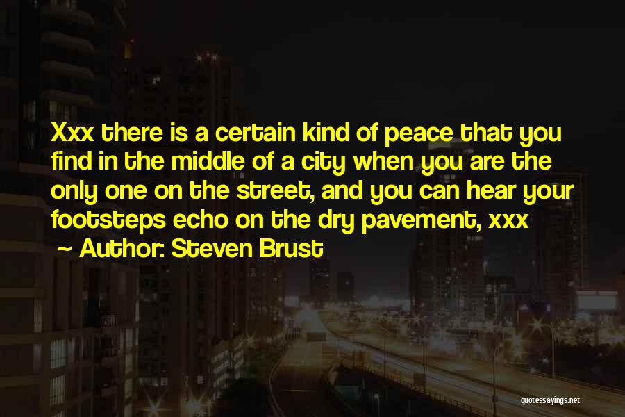 Steven Brust Quotes 1119976