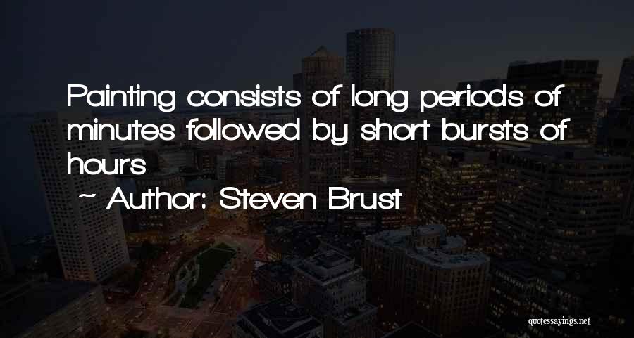 Steven Brust Quotes 1163519