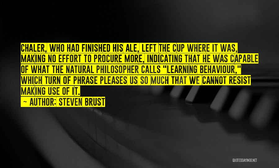 Steven Brust Quotes 1225244