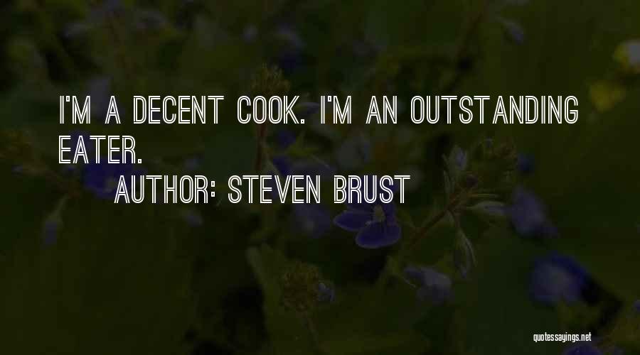 Steven Brust Quotes 1225649