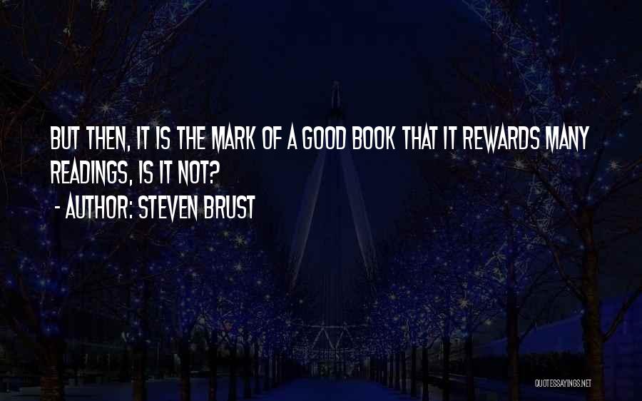 Steven Brust Quotes 1285161