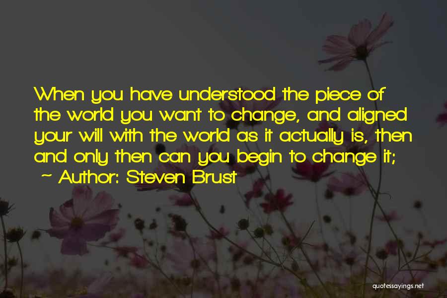 Steven Brust Quotes 1888480