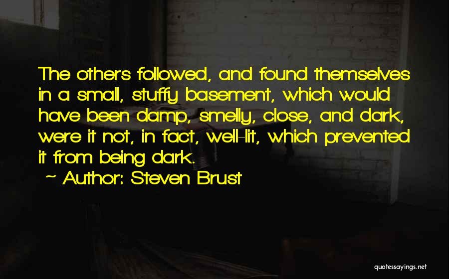 Steven Brust Quotes 1977604