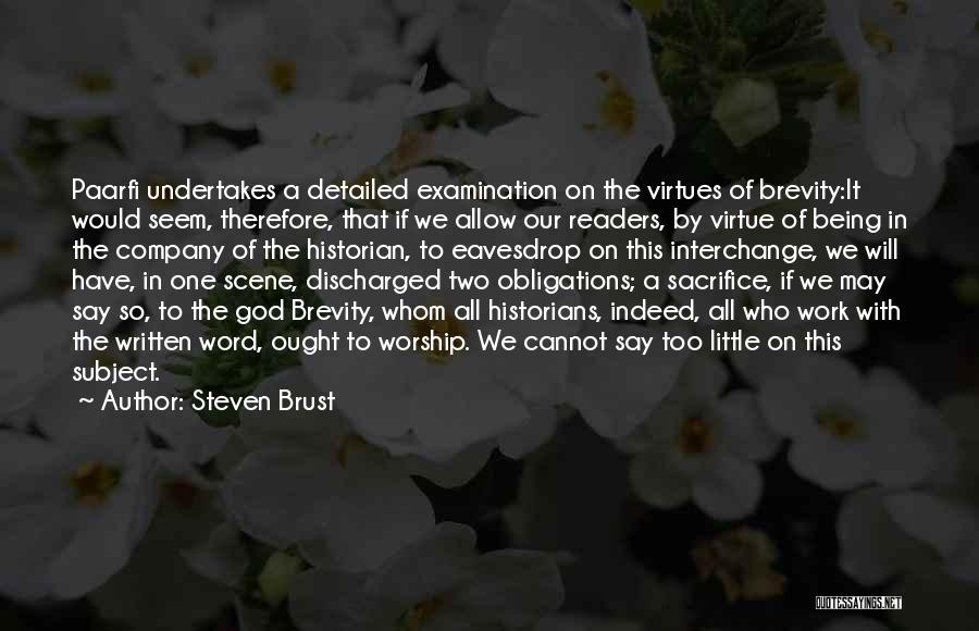 Steven Brust Quotes 2126187