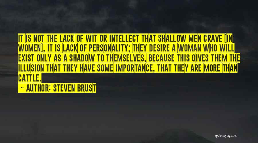 Steven Brust Quotes 2147566