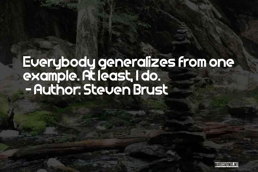 Steven Brust Quotes 505925