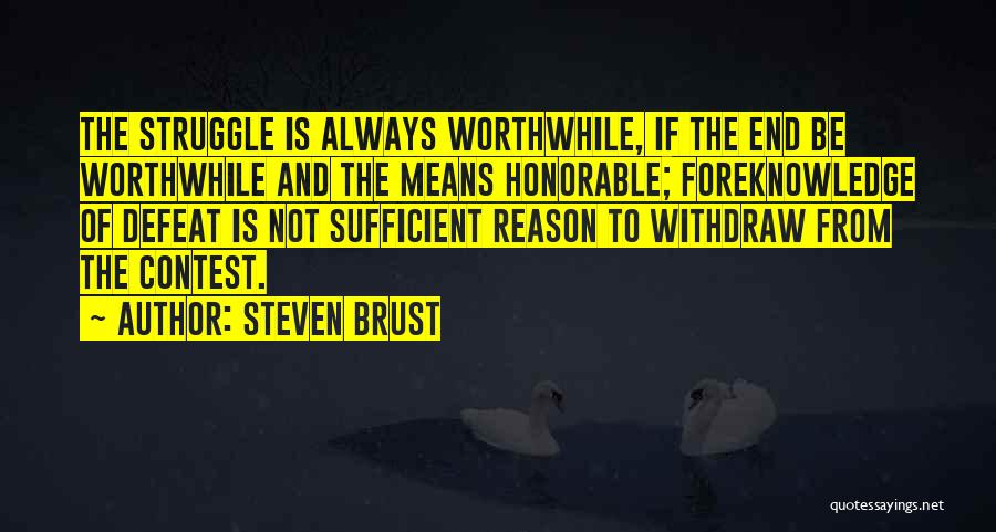Steven Brust Quotes 641476