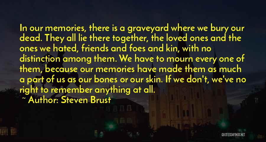 Steven Brust Quotes 908158