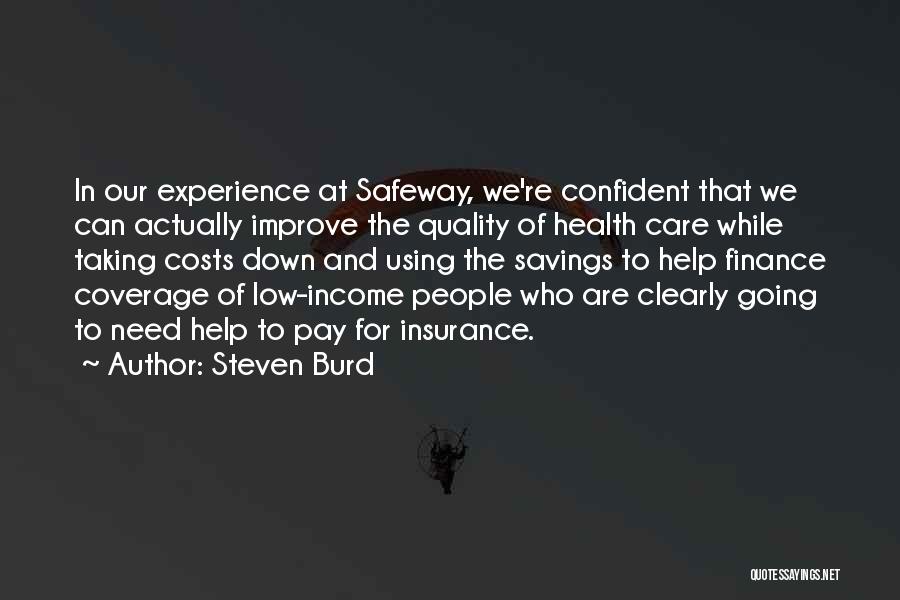 Steven Burd Quotes 132763