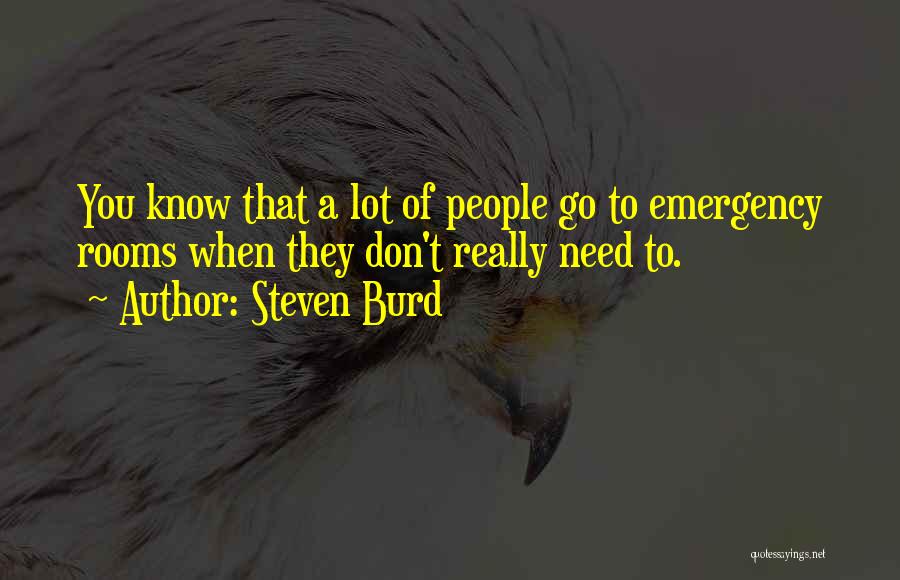 Steven Burd Quotes 835922